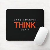 アメリカに再び考えさせよう - トランプ反対抗議Tシャツ マウスパッド (マウス)
