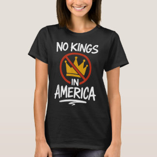 アメリカに王などいない 王冠などない  Tシャツ