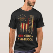 アメリカに王はいない我々は人民の政治のシャツ Tシャツ (正面)