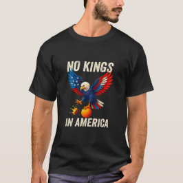 アメリカに王はいない Tシャツ