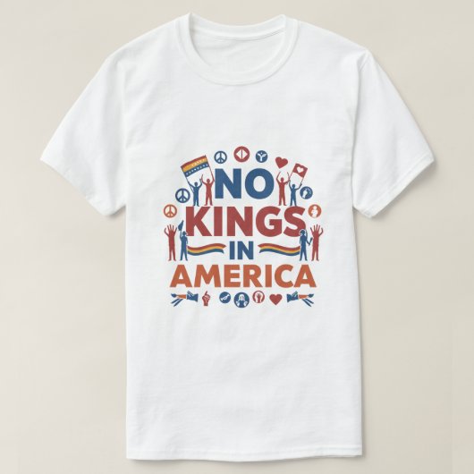 「アメリカに王はいない – Unity and Freedom Tee Tシャツ (デザイン正面)