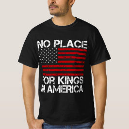 アメリカに王様の居場所なんてない - 自由を守る Tシャツ