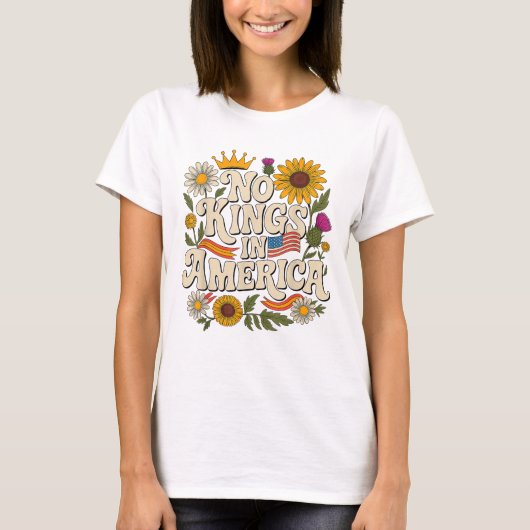 アメリカに王様はいない、アンチ王様抗議フラワーデザイン Tシャツ (正面)