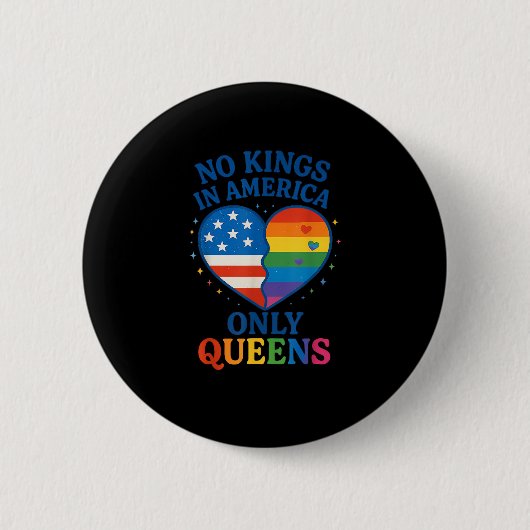 アメリカに王様はいない、女王だけ Funny Queer Gay Pr 缶バッジ (正面)