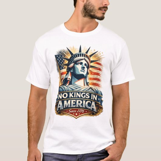 アメリカに王様はいない – 1776年以来 | 自由の女神 Tシャツ (正面)
