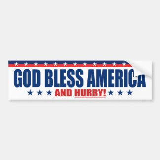 アメリカに祝福を そして早く - 反トランプ大統領 バンパーステッカー
