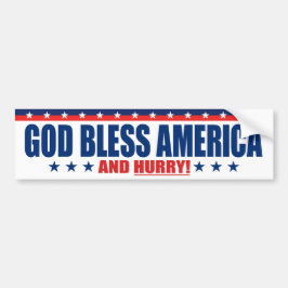 アメリカに神の祝福を　そして早く - 反トランプ大統領 バンパーステッカー