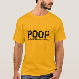 アメリカのウンチの消化が良い健康の医者puを再度作って下さい tシャツ
