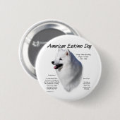 アメリカのエスキモー犬の歴史；全てエスキーズ 缶バッジ (正面&裏面)