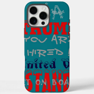 アメリカのトランプお前が雇われた!私たち統一されたスタンドアートプリント iPhone 16 PRO MAXケース
