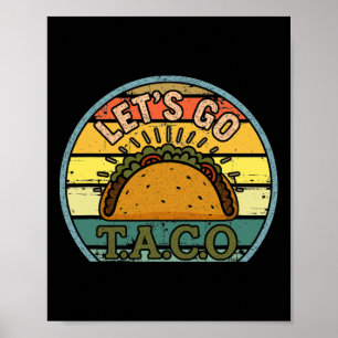 アメリカのパトリオおもしろいットTee Let's Go Taco Women男性 ポスター