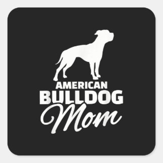 アメリカのブルドッグ・ママがブルドッグ・ママに贈り物 スクエアシール