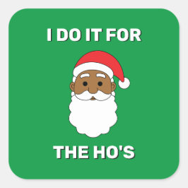 (アメリカのラッパー、リル・ウェインの曲 "I Do It for the Ho's" の一部を想起 スクエアシール