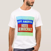 アメリカの投票民主党員を救って下さい Tシャツ (正面)