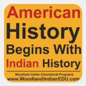 アメリカの歴史はインディアン史から始まる – Yell スクエアシール (正面)