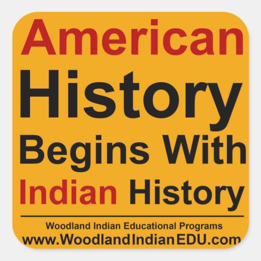 アメリカの歴史はインディアン史から始まる – Yell スクエアシール (正面)