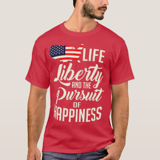 アメリカの生活の自由と幸福の追求 Tシャツ