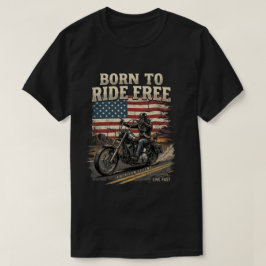 アメリカの男性のための日: Born To Ride Free バイカー オートバイ Tシャツ