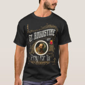 アメリカの神カトールのためのヒッポ祈の聖アウグスティヌス(St. Augustine of Hipp Tシャツ (正面)