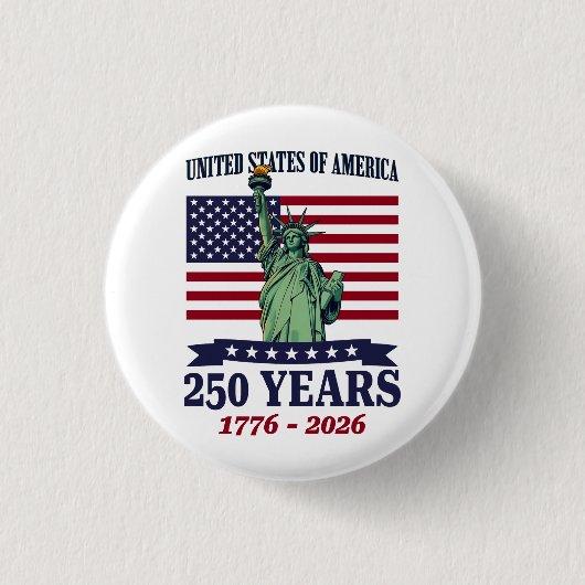 アメリカの自由の女神像 250 周年 1776-2026 缶バッジ (正面)