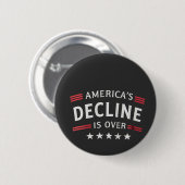 アメリカの衰退は黄金時代のトランプ以上だ 缶バッジ (正面&裏面)