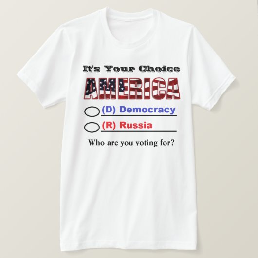 アメリカの選択だ…誰の投票だ? Tシャツ (デザイン正面)