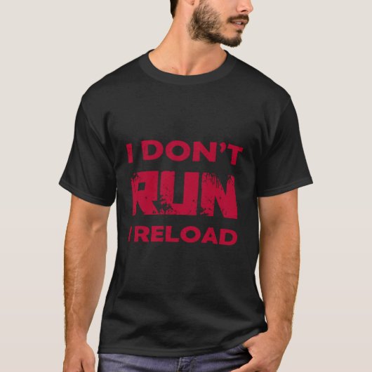 アメリカの銃の持ち主は銃を走再装填しない Tシャツ (正面)