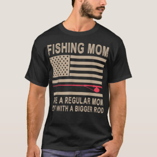 アメリカの魚釣りママはレギュラーのようだがAを持つ Tシャツ
