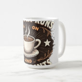 アメリカはコーヒーと不満で回っている コーヒーマグカップ (正面右)