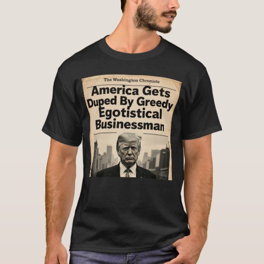 アメリカはトランプにだまされる Tシャツ (正面)