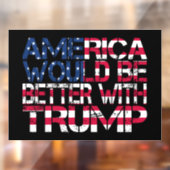 アメリカはトランプ大統領選挙2024でより良くなる ウィンドウサイン (シート2)