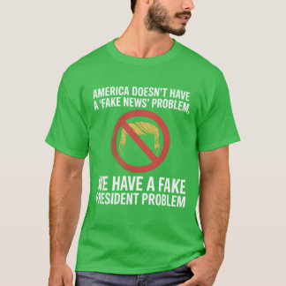アメリカは偽のニュース問題を持っていない Tシャツ