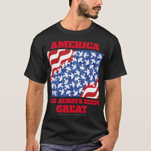 アメリカは昔から素晴らしだ！ Tシャツ (正面)