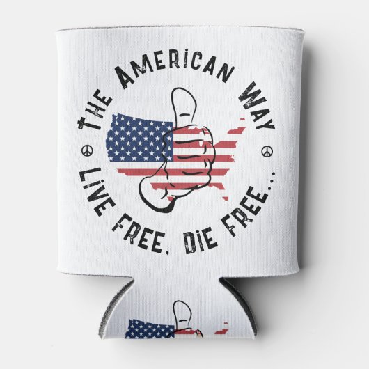 アメリカは自由に生き、自由に死ぬアメリカの方法 缶クーラー (正面)