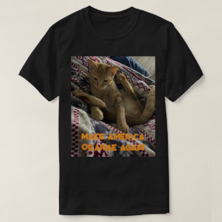 アメリカを再びオレンジにする(オレンジの猫へのトリビュート) Tシャツ
