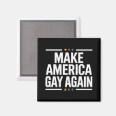 アメリカを再びゲイにしよう - ゲイプライド月間 マグネット (正面/裏面)