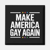 アメリカを再びゲイにしよう - ゲイプライド月間 マグネット (正面)