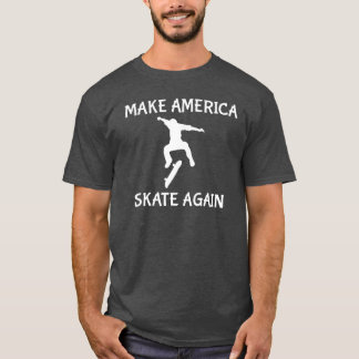アメリカを再びスケートさせる Tシャツ