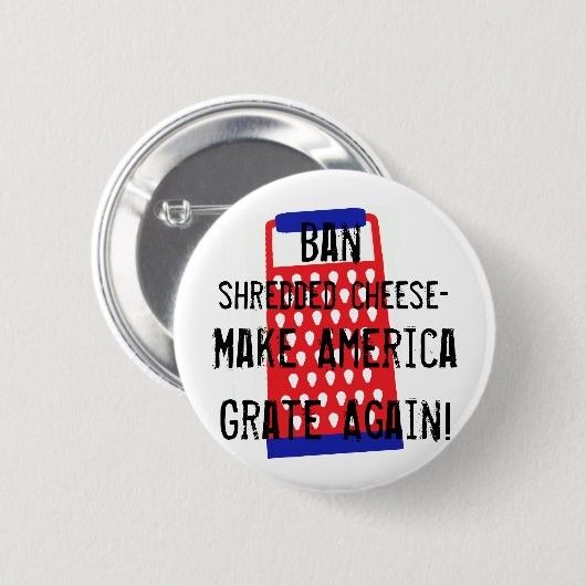アメリカを再びチーズの切り株のユーモアに変おもしろいえる 缶バッジ (正面&裏面)