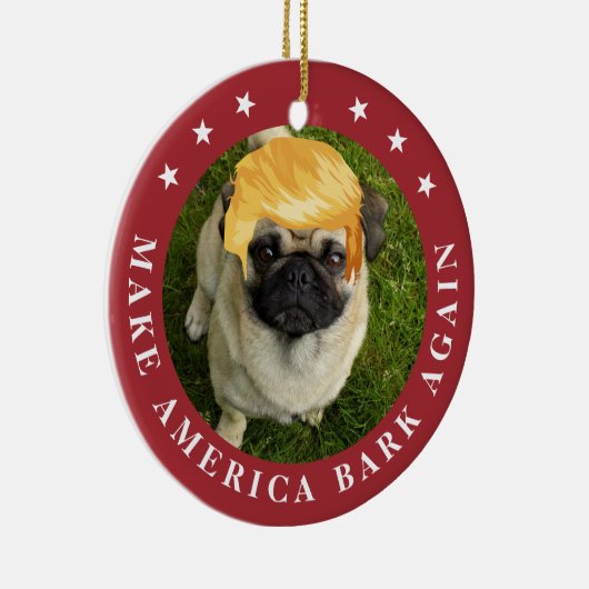 アメリカを再び吠える |切り髪の付いたペット セラミックオーナメント (右)