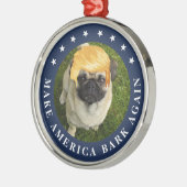 アメリカを再び吠える |切り髪の付いたペット メタルオーナメント (左)