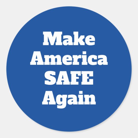 アメリカを再び安全にする政治的表現引用文 ラウンドシール (正面)