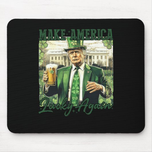 アメリカを再び幸運にするトランプSt patricks day社 マウスパッド (正面)