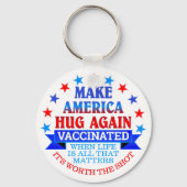 アメリカを再び抱き締める |予防接種 キーホルダー (正面)