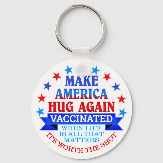 アメリカを再び抱き締める |予防接種 キーホルダー (正面)