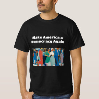 アメリカを再び民主化する Tシャツ
