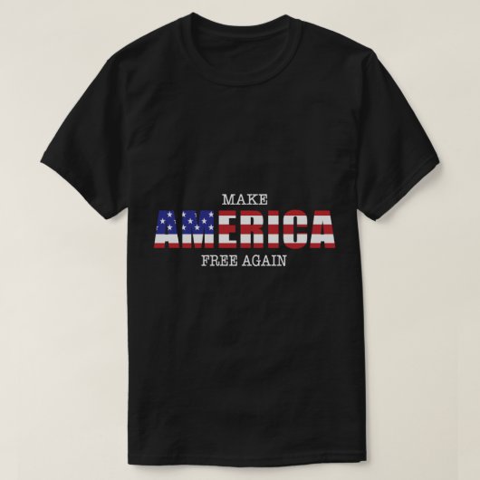 アメリカを再び自由にする Tシャツ (デザイン正面)