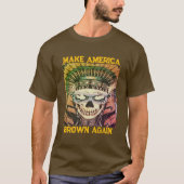 アメリカを再び茶色にする Tシャツ (正面)