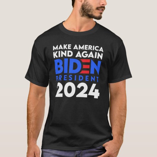 アメリカを再び親切にするバイデン氏大統領2024 Tシャツ (正面)