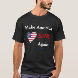アメリカを再び親切にする。アンチトランプ Tシャツ